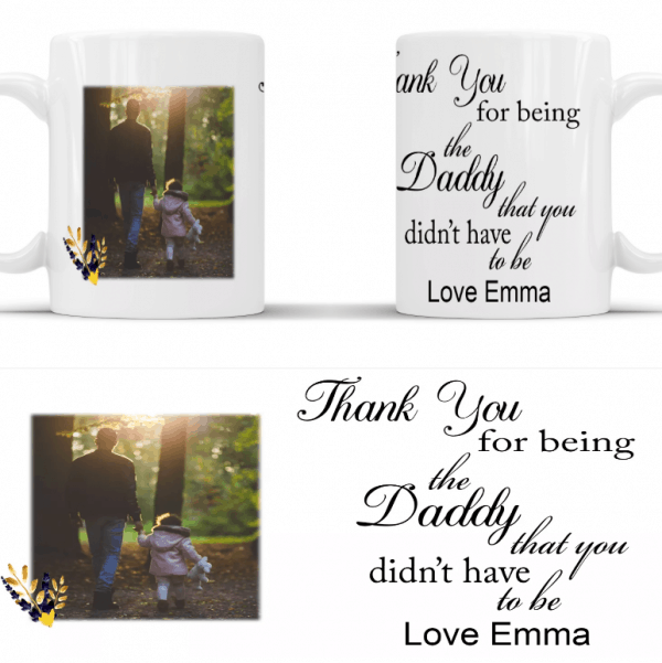 Personalised daddy that you didn't have to be mug