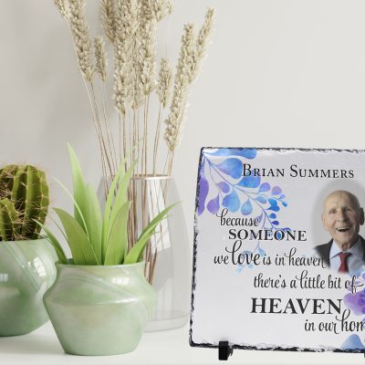 Personalised Because Someone We Love Is In Heaven Square Slate